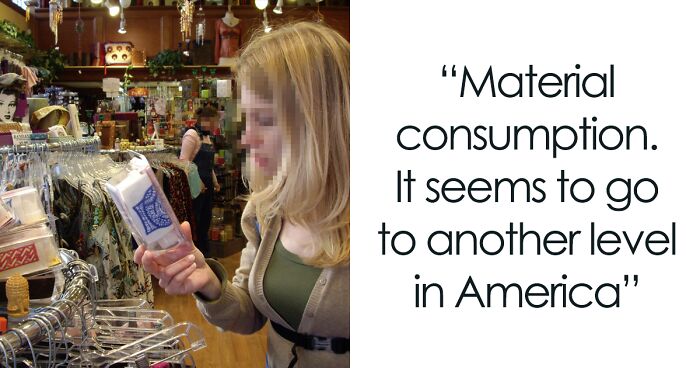 30 Things Americans Can’t Seem To Live Without, As Observed By Non-Americans