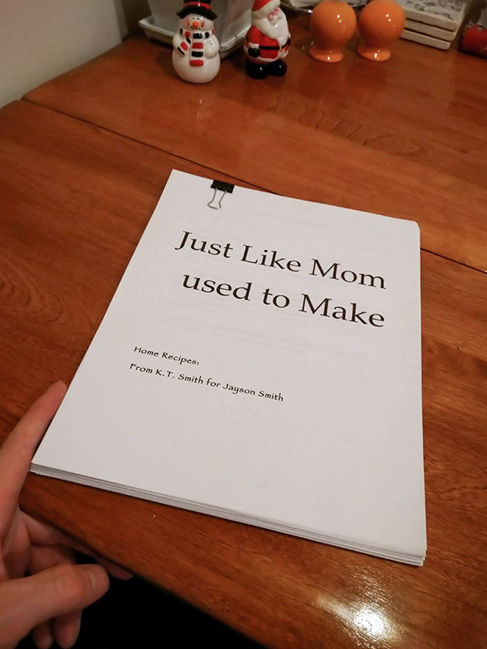 Years Ago My Mother Gave Me A Binder With Nothing In It Titled Home Recipes. I Gave It Back To Her And Said It's Missing The Most Important Thing - Your Recipes