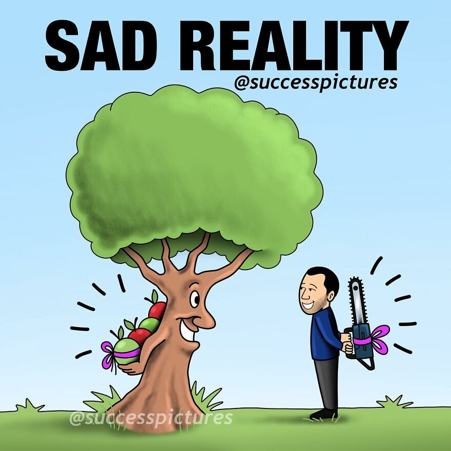 Illustration by "Success Pictures" depicting a tree offering gifts to a man hiding a chainsaw.