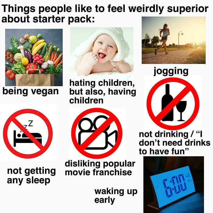 Starter pack meme showing things people feel superior about, like being vegan, jogging, not drinking, and waking early.