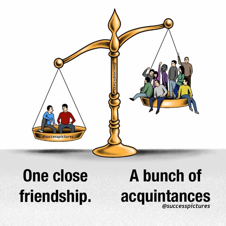 Success Pictures illustration of friendship weighing more than acquaintances.