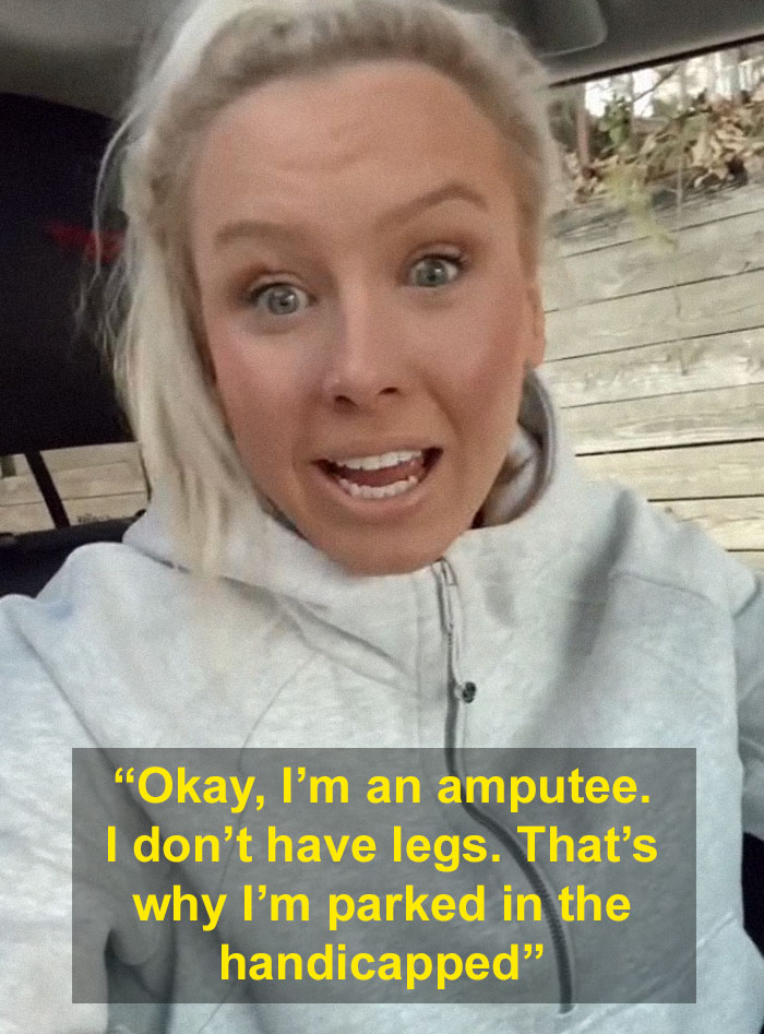 Woman With No Legs Gets Scolded For Parking In A Disabled Spot, And Her Powerful Response Goes Viral Woman With No Legs Gets Scolded For Parking In A Disabled Spot, And Her Powerful Response Goes Viral
