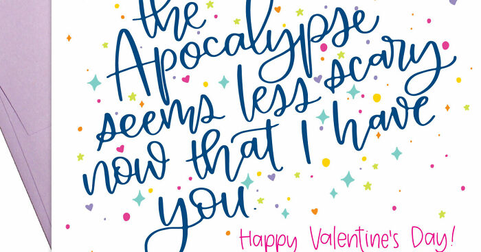 I Create Snarky Valentine’s Cards For Those Of Us Who Really Love Each Other