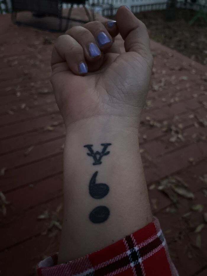 Proud Of Myself For Not Committing Suicide On 8/18/2018 And Staying Sober Since That Day. Project Semicolon Helped My Recovery. Much Love To You All, My First Post Here And First Post Ever About This Secret