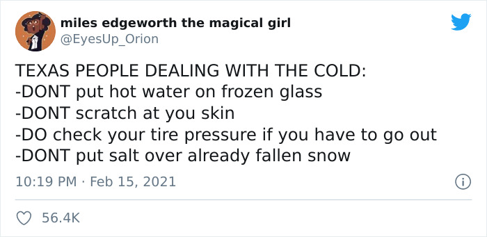 People From Places That Have Harsh Winters Are Sharing Tips For Texas On How To Deal With The Current Situation People From Places That Have Harsh Winters Are Sharing Tips For Texas On How To Deal With The Current Situation