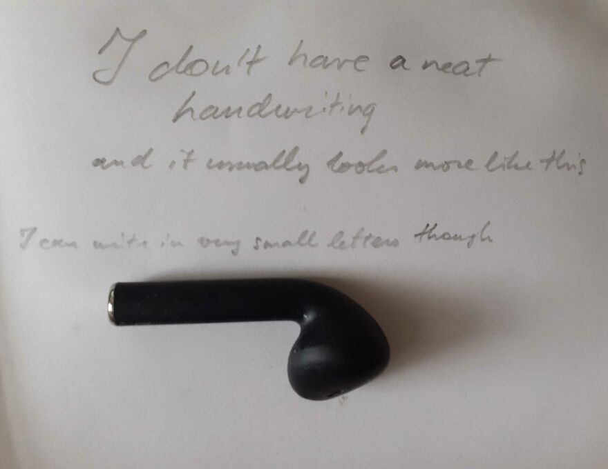 You'll All Feel Better After You See Mine (Earbuds For Scale)