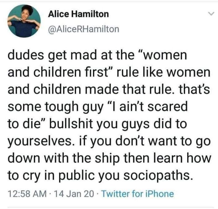 "Why Do They Say 'Women And Children First'? What About The Men? Why Is Society Anti-Men?"