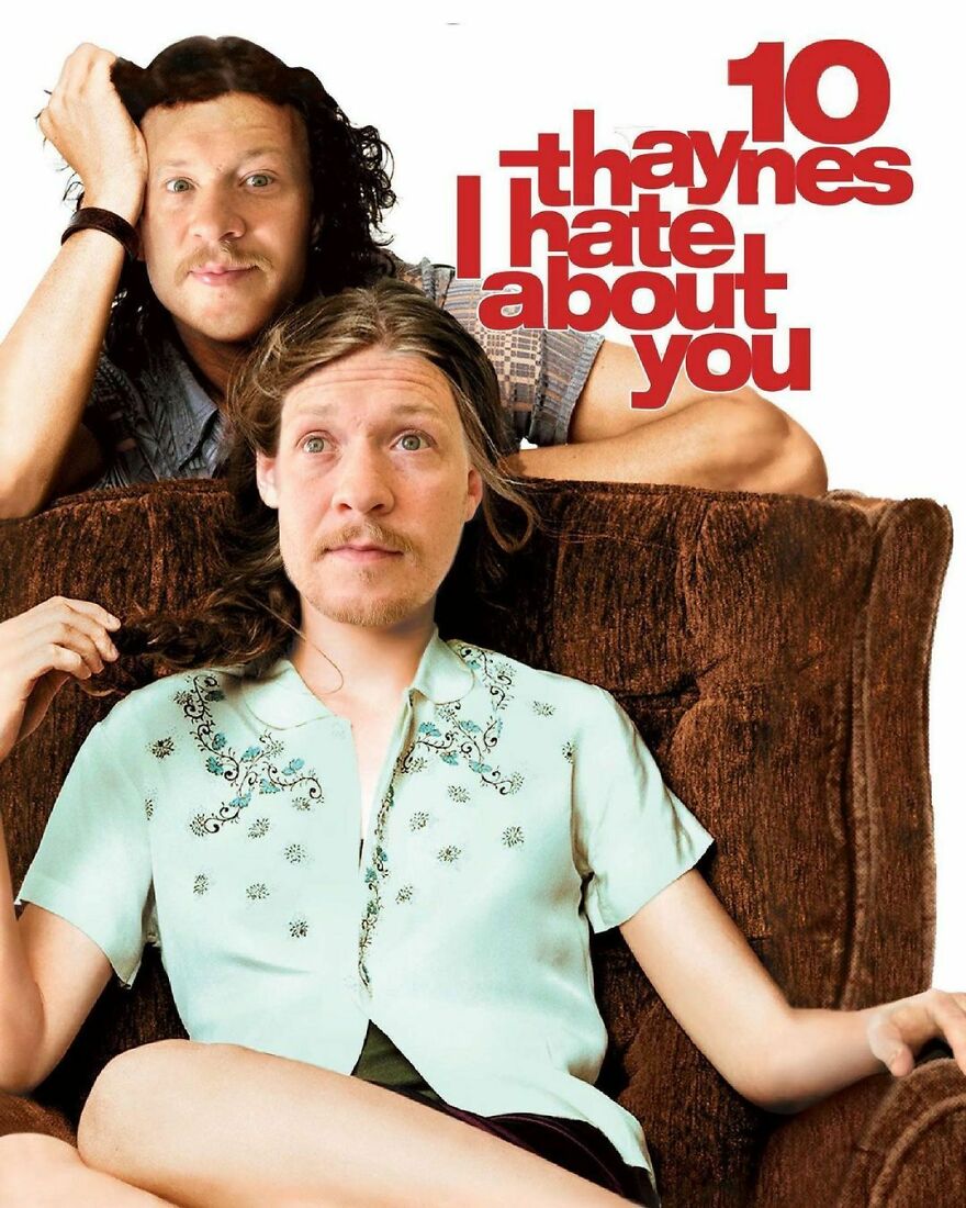 10 Thaynes I Hate About You