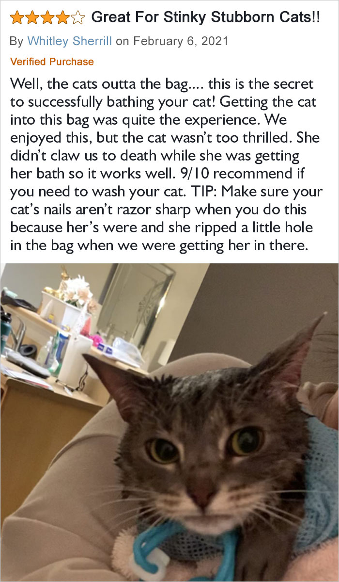 She Didn’t Claw Us To Death While She Was Getting Her Bath So It Works Well