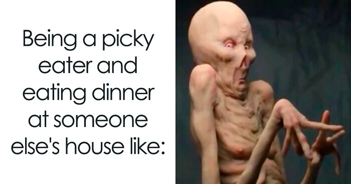45 Jokes And Memes That Have Picky Eaters Feeling Called Out