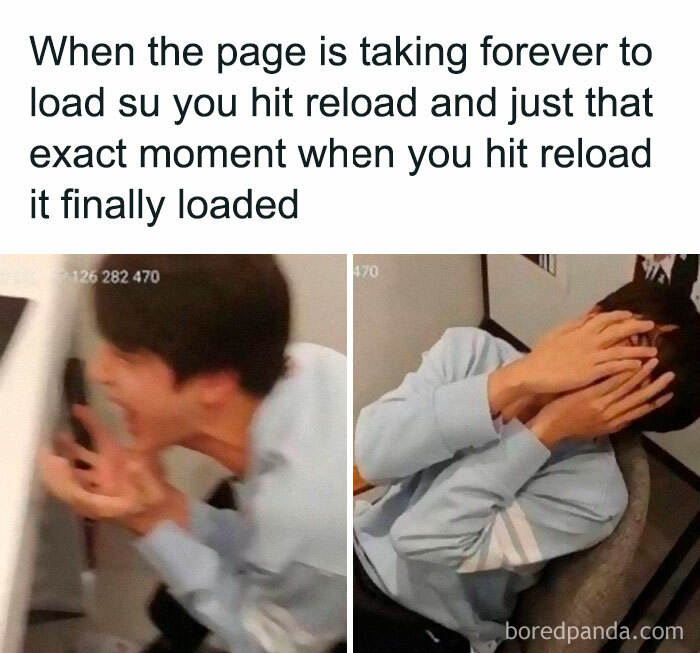 Person reacting with frustration and relief at a slow-loading page, embodying relatable meme humor.
