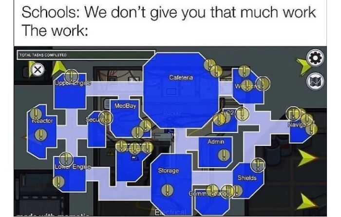 School memes map parody; tasks all over an Among Us style blueprint, humorously illustrating schoolwork overload.