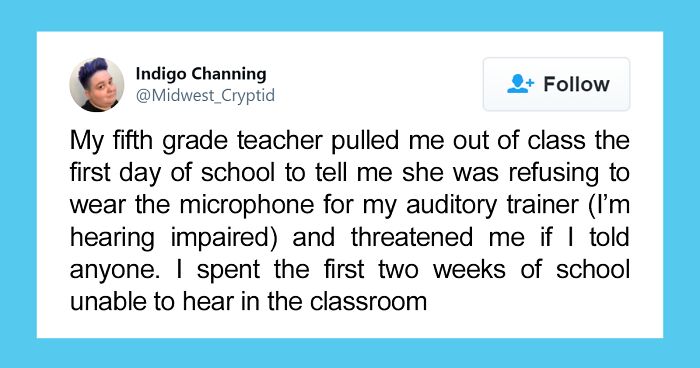 30 Unnecessarily Ableist Things Students Saw Teachers Do, As Shared By Twitter