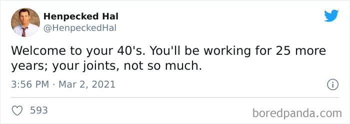 Tweet humorously discussing life challenges in your 40s with focus on work and joint health.