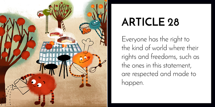 Article 28: Everyone Has The Right To Live In A World Described In This Statement