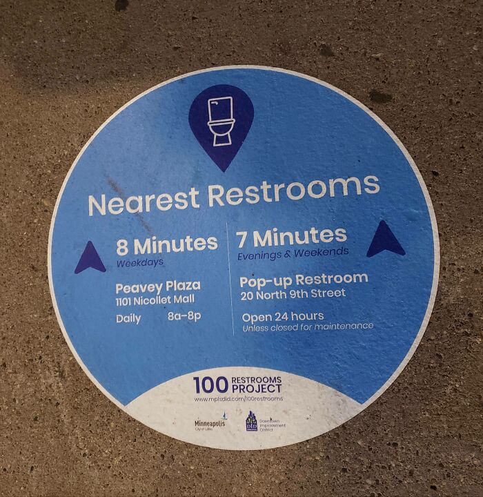 The City Placed Sidewalk Signs For The Nearest Public Restrooms And The Times They Were Available For Use