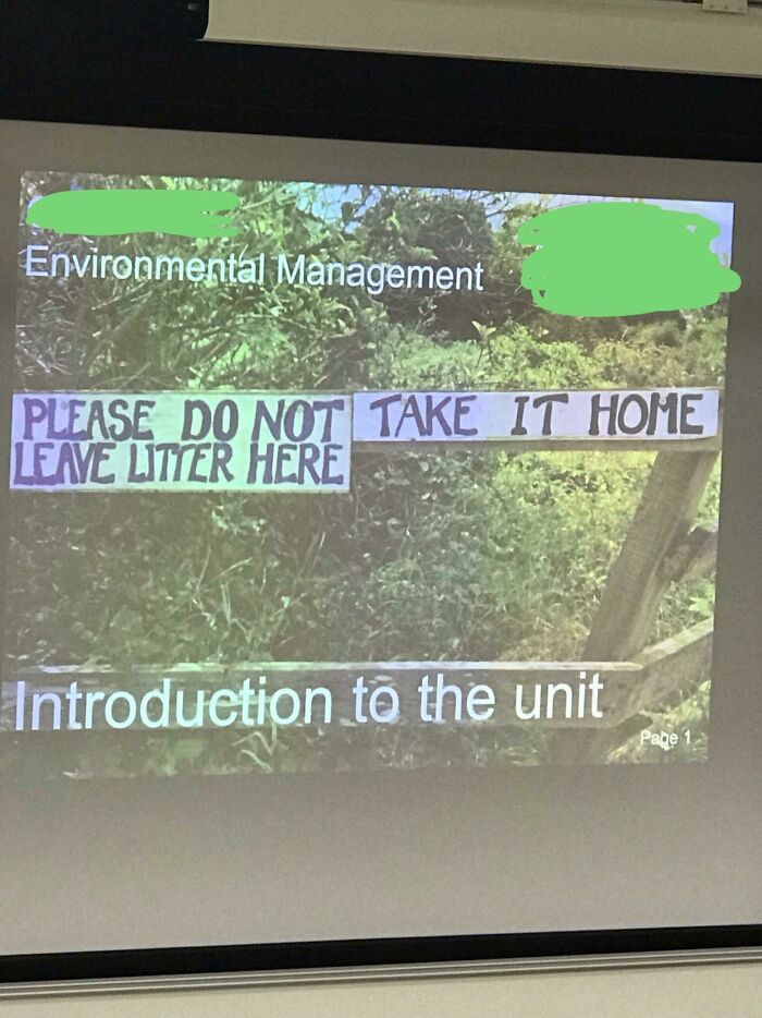 Please Do Not Take It Home. Leave Litter Here