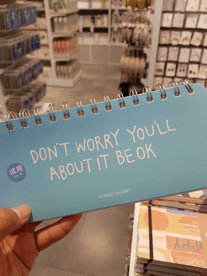 Don't Worry You'll About It Be Ok