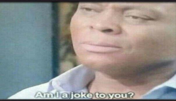 Am-I-A-Joke-to-You-Memes-696x400-2.jpg