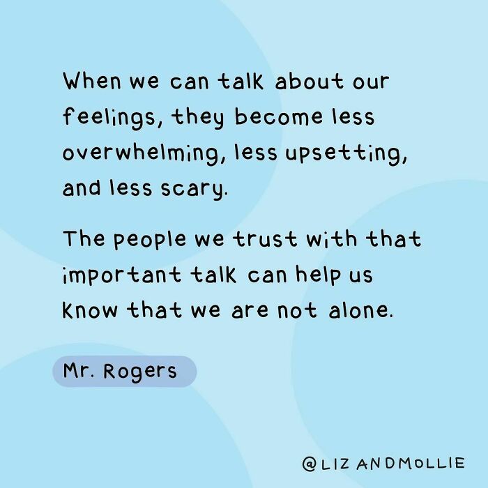 Tag Someone Who Always Supports You And Helps You Feel Less Alone 