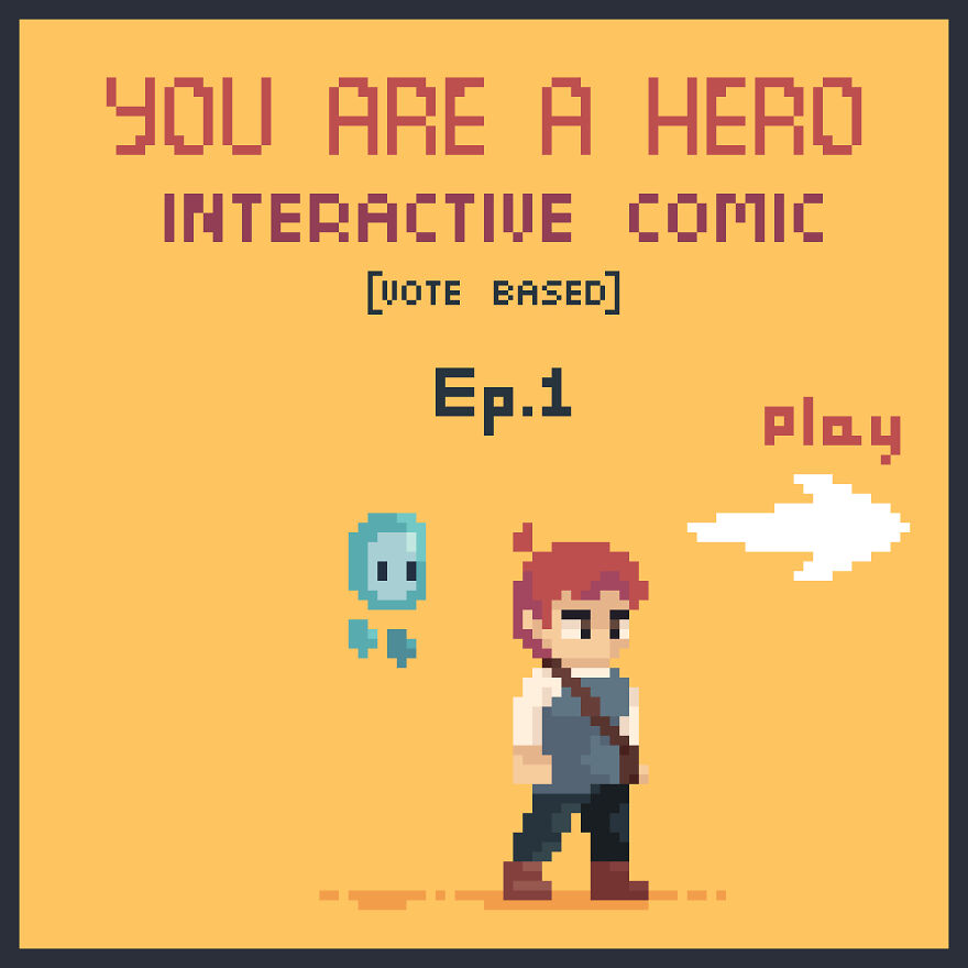 I Created An Interactive Comic Where You Are The Hero I Created An Interactive Comic Where You Are The Hero