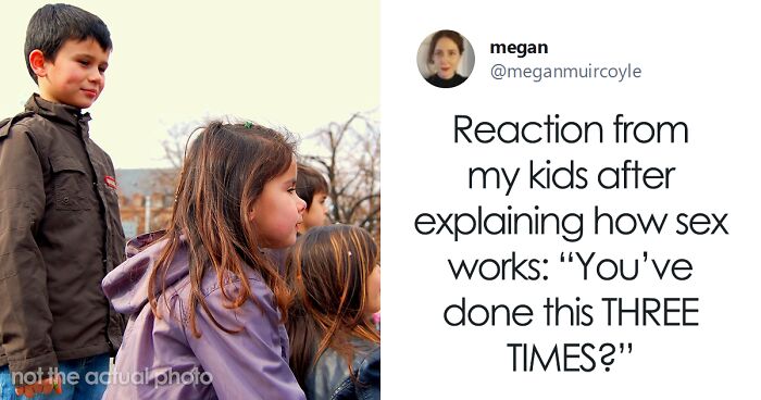 21 Of The Funniest Children’s Reactions After Finding Out Where Babies Come From Shared On Twitter