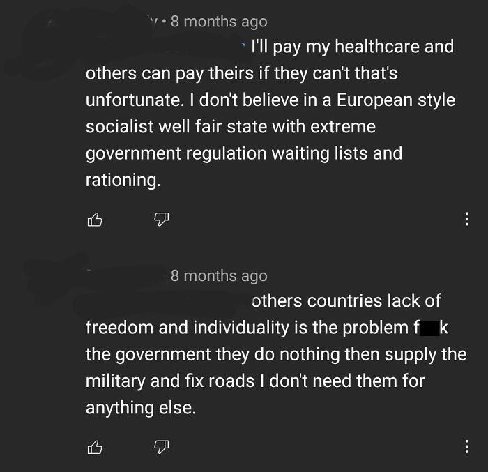 "I'll Pay My Healthcare And Others Can Pay Theirs If They Can't That's Unfortunate"
