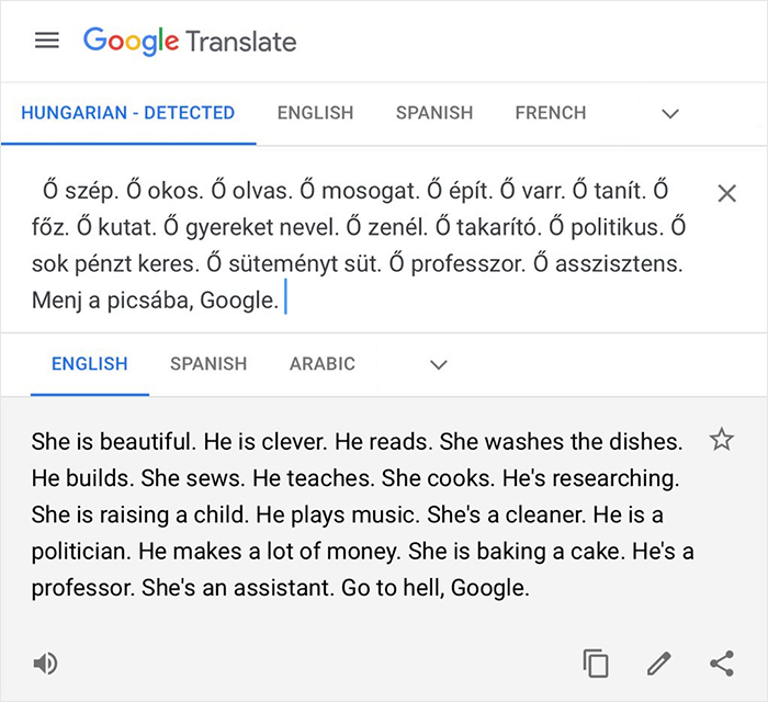 People Tested How Google Translates From Gender Neutral Languages And Shared The "Sexist" Results People Tested How Google Translates From Gender Neutral Languages And Shared The "Sexist" Results