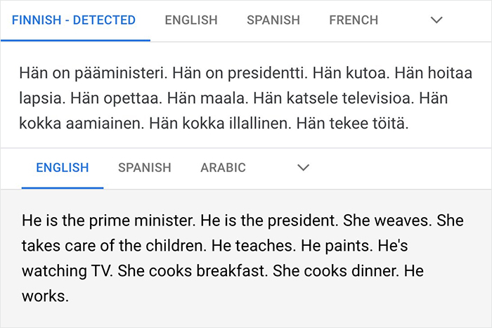 People Tested How Google Translates From Gender Neutral Languages And Shared The "Sexist" Results People Tested How Google Translates From Gender Neutral Languages And Shared The "Sexist" Results