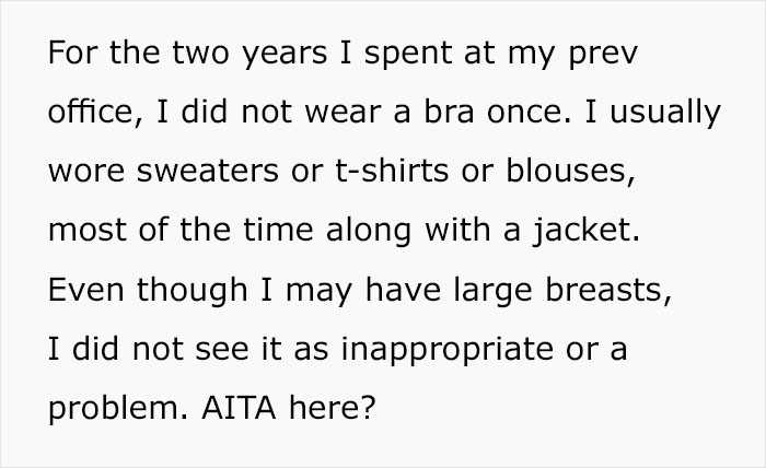Woman Doesn't Wear A Bra At Work Despite Her Coworkers Complaining, Asks If She's Being A Jerk Woman Doesn't Wear A Bra At Work Despite Her Coworkers Complaining, Asks If She's Being A Jerk