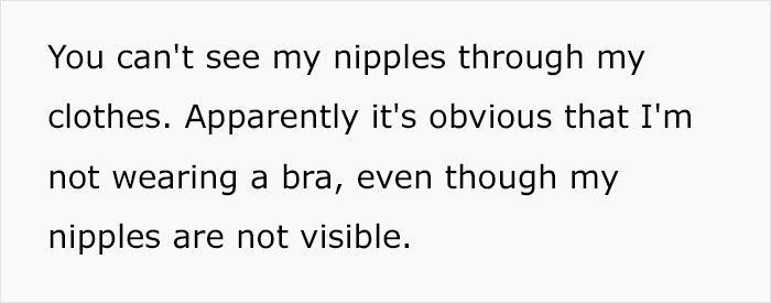 Woman Doesn't Wear A Bra At Work Despite Her Coworkers Complaining, Asks If She's Being A Jerk Woman Doesn't Wear A Bra At Work Despite Her Coworkers Complaining, Asks If She's Being A Jerk