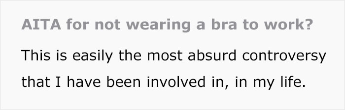 Woman Doesn't Wear A Bra At Work Despite Her Coworkers Complaining, Asks If She's Being A Jerk Woman Doesn't Wear A Bra At Work Despite Her Coworkers Complaining, Asks If She's Being A Jerk