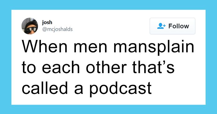 30 Women Who Had Enough Of Mansplainers And Shamed Them Online