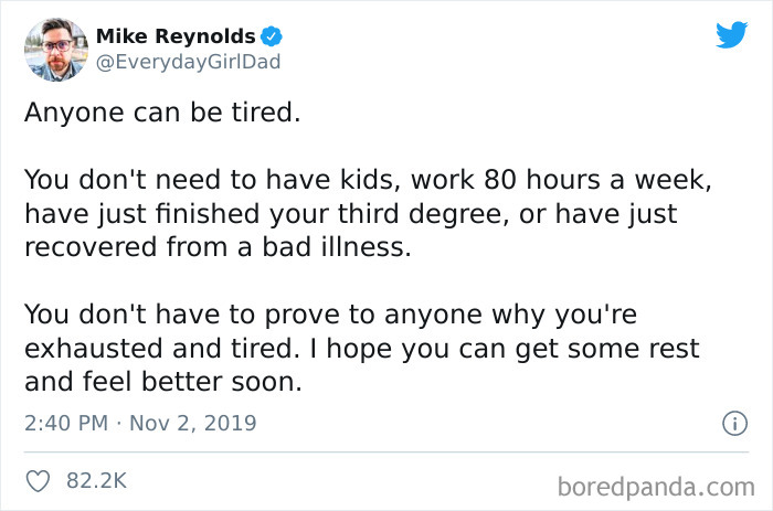 "You Are Too Young To Be Tired"