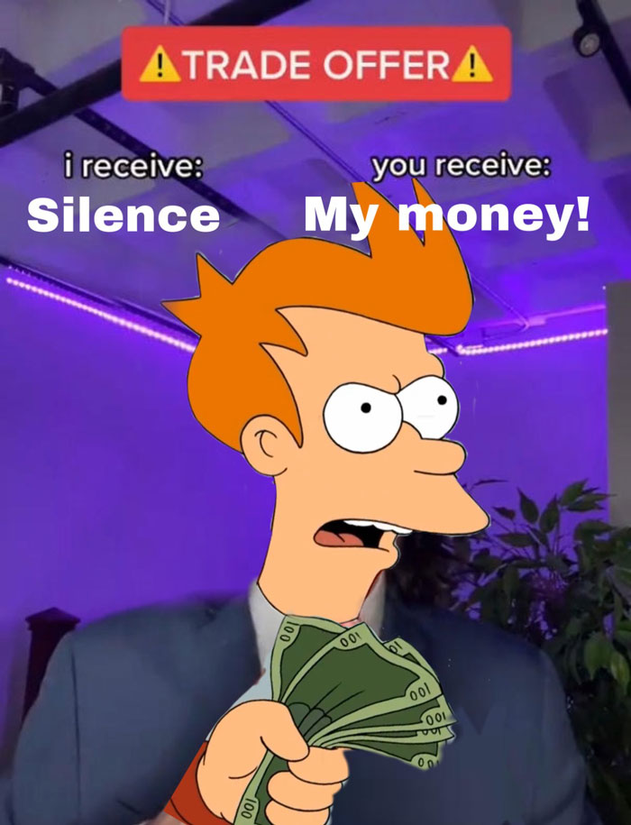 Trade offer meme featuring a red-haired character offering money for silence, with a comical expression.
