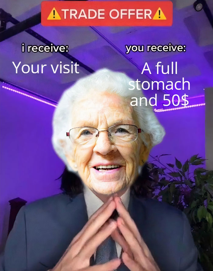 Elderly face on a suited body in a humorous "Trade Offer" meme highlighting a visit exchange for food and money.