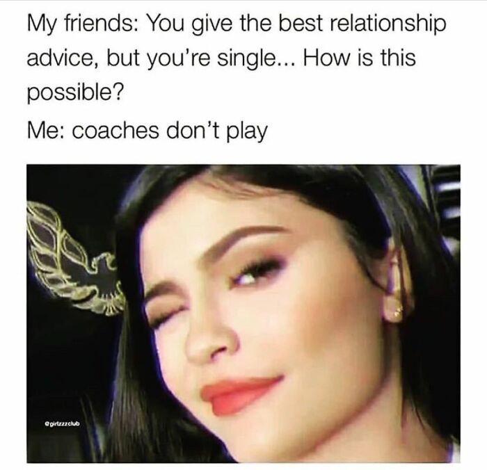 Winking woman meme with text about giving relationship advice while single.