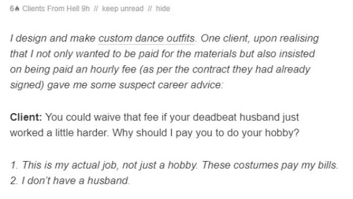 If Your Husband Worked More, I Would Not Have To Pay You For Your Hobby! (On Today's Client From Hell)