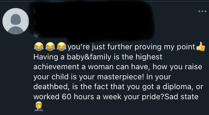 On A Post About A Woman Police Officer Being Attacked Whilst At Work. This Person Claimed That Women Shouldn’t Be Allowed To Do “Male Only” Jobs And Should Be At Home Looking After Their Kids