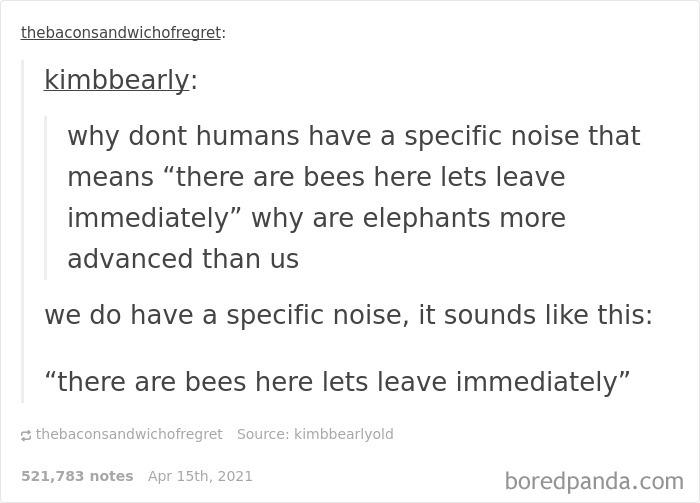 I Would Prefer "Beeeeees Run Run"