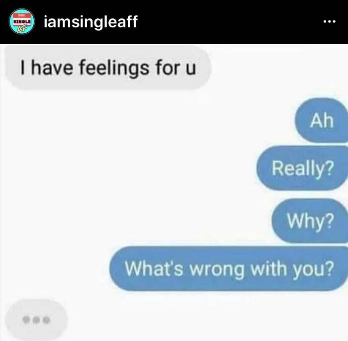 Funny meme depicting a text conversation highlighting single life humor.