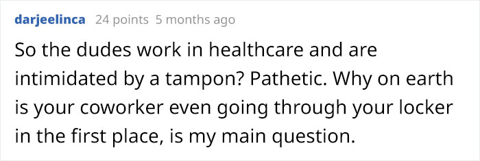 Male Colleague Complains About Seeing A &lsquo;Disgusting&rsquo; Tampon Box In Woman&rsquo;s Locker, So She Makes The Box Look Even More &lsquo;Extra&rsquo;
