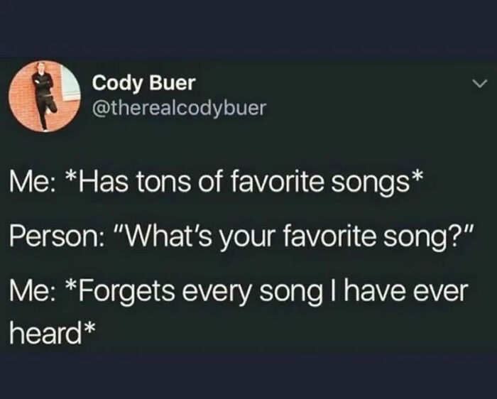 Introvert meme showing a funny text about having many favorite songs but forgetting them when asked.