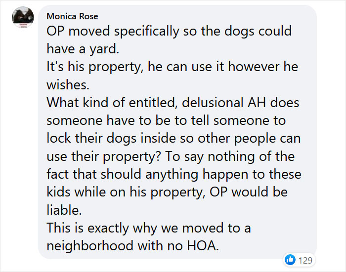 Guy Moves Into A New House, His Neighbor Demands That He Keep His Dogs Inside So Her Children Can Play On His Lawn Guy Moves Into A New House, His Neighbor Demands That He Keep His Dogs Inside So Her Children Can Play On His Lawn