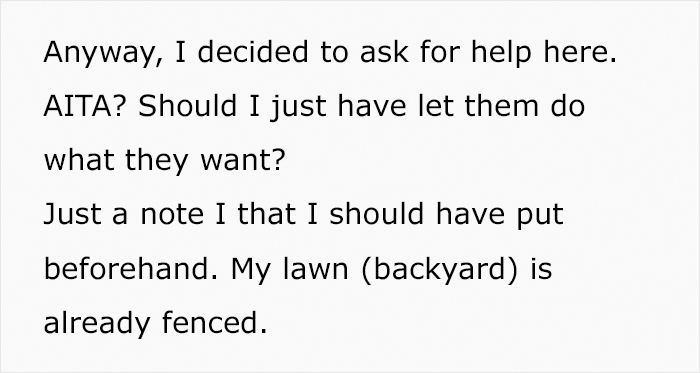Guy Moves Into A New House, His Neighbor Demands That He Keep His Dogs Inside So Her Children Can Play On His Lawn Guy Moves Into A New House, His Neighbor Demands That He Keep His Dogs Inside So Her Children Can Play On His Lawn