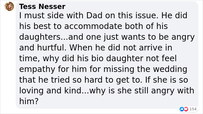 Dad Misses His Daughter's Wedding Because He Wanted To Walk His Stepdaughter Down The Aisle, Now His Daughter Won't Talk To Him Dad Misses His Daughter's Wedding Because He Wanted To Walk His Stepdaughter Down The Aisle, Now His Daughter Won't Talk To Him