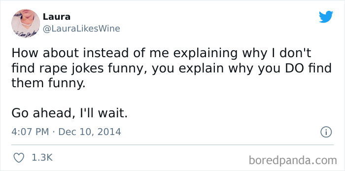 They Are Probably Not Funny, Just A Terrible Person