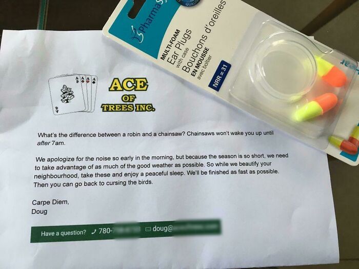 My Neighbour Is Getting A Tree Taken Down Tomorrow. Just Got This In My Mailbox. Well Done, Tree Guys. Well Done