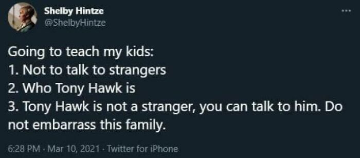 I Feel Like Someone Regrets Not Realising Tony Hawk Wasn't A Stranger As A Kid