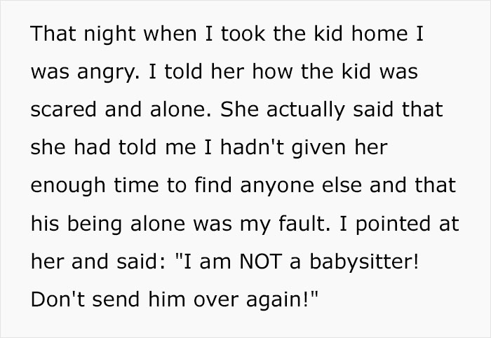 Lunatic Mom Insists Her Neighbor Must Babysit Her Kid, Goes Livid When She Sends Her Son There And The Neighbor Is Not Home Lunatic Mom Insists Her Neighbor Must Babysit Her Kid, Goes Livid When She Sends Her Son There And The Neighbor Is Not Home